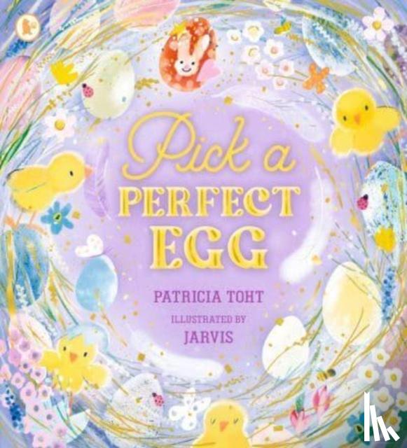 Toht, Patricia - Pick a Perfect Egg