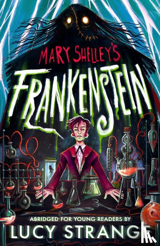 Shelley, Mary, Strange, Lucy - Frankenstein: A Quick Read