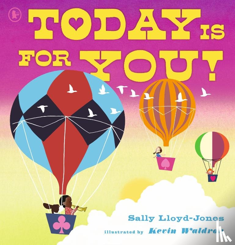 Lloyd-Jones, Sally - Today Is for You!