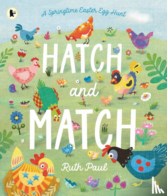 Paul, Ruth - Hatch and Match: A Springtime Easter Egg Hunt