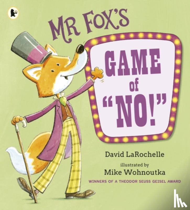 LaRochelle, David - Mr Fox's Game of "No!"