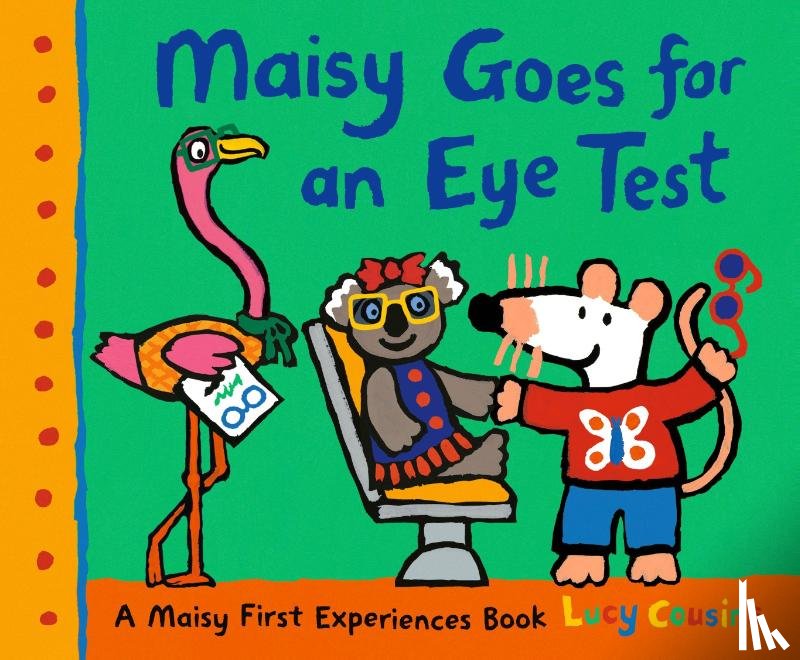 Cousins, Lucy - Maisy Goes for an Eye Test