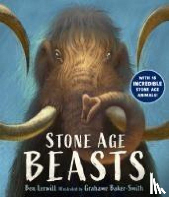 Lerwill, Ben - Stone Age Beasts