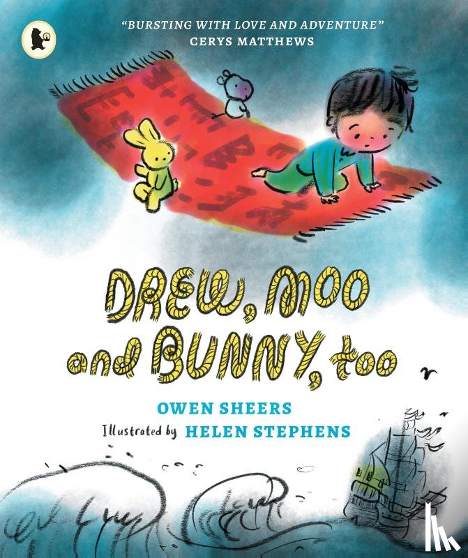 Sheers, Owen - Drew, Moo and Bunny, Too
