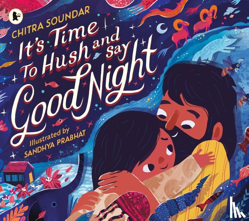 Soundar, Chitra - It's Time to Hush and Say Good Night