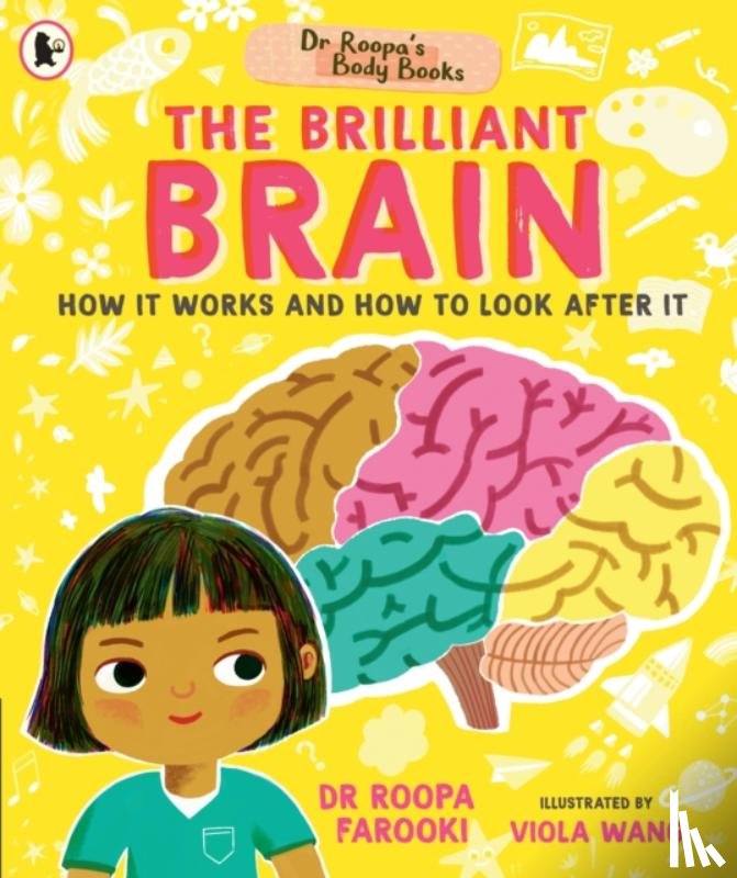 Farooki, Dr Roopa - Dr Roopa's Body Books: The Brilliant Brain
