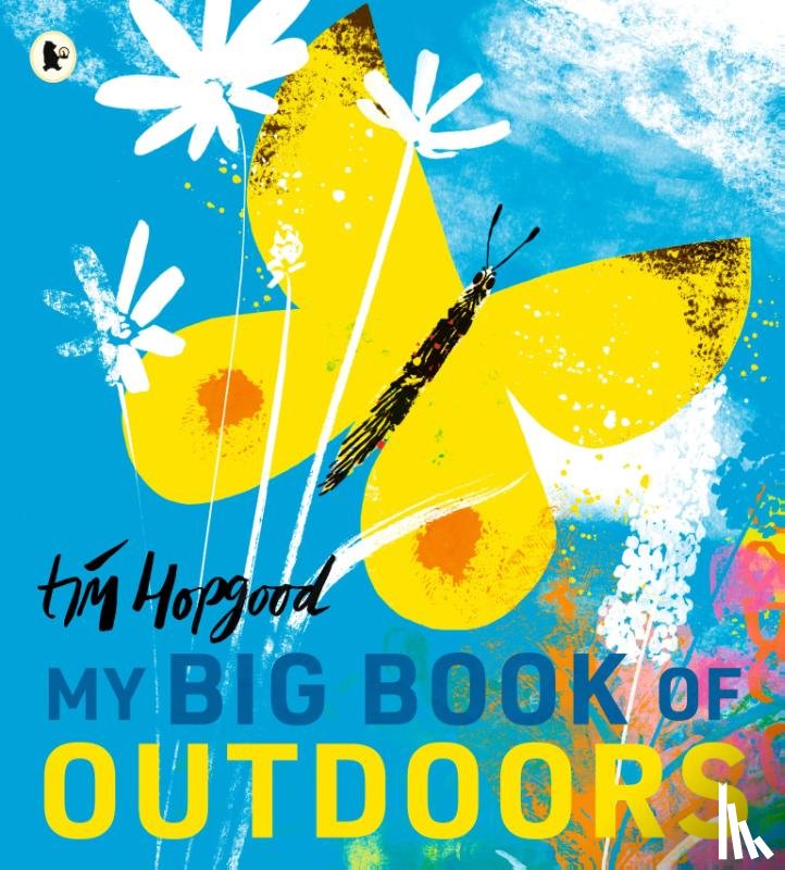 Hopgood, Tim - My Big Book of Outdoors
