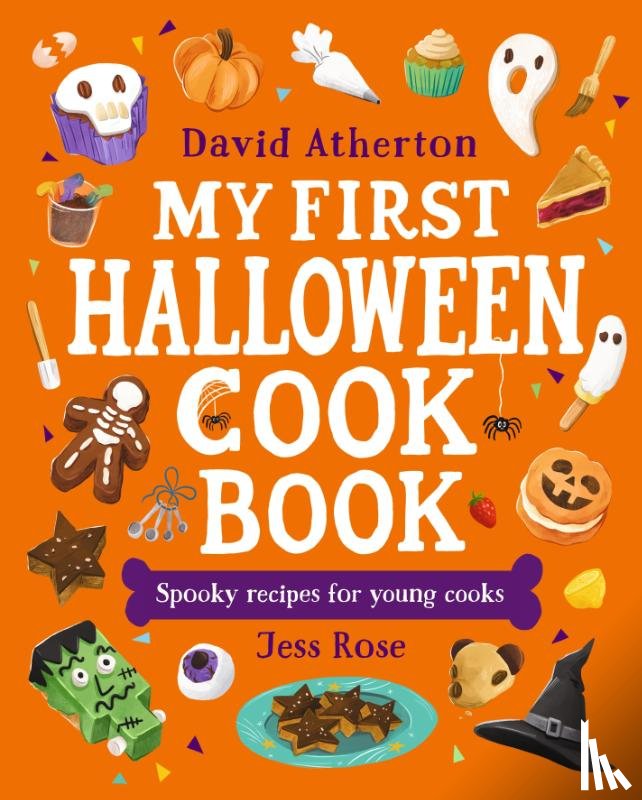 Atherton, David - My First Halloween Cook Book: Spooky Recipes for Young Cooks