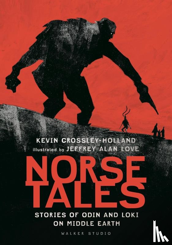Crossley-Holland, Kevin - Norse Tales: Stories of Odin and Loki on Middle Earth