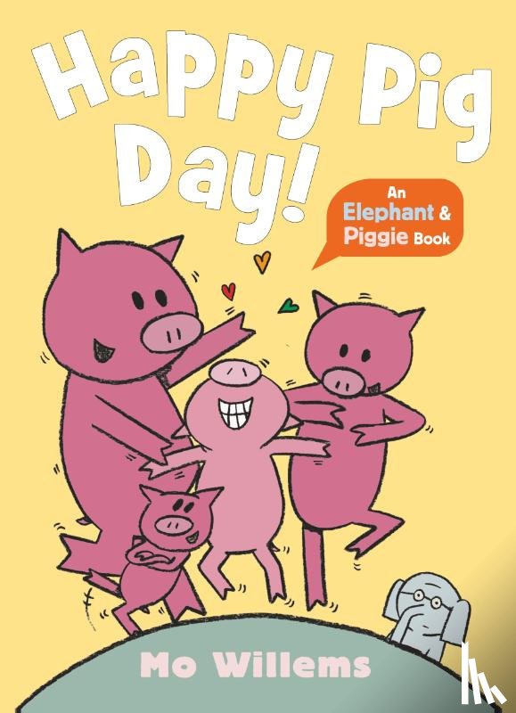 Willems, Mo - Happy Pig Day!