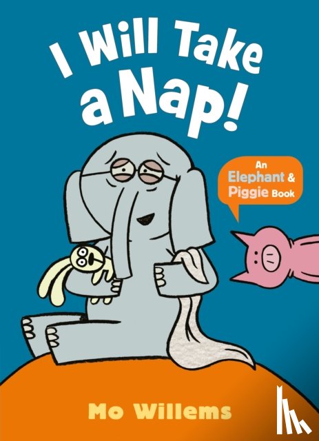 Willems, Mo - I Will Take a Nap!