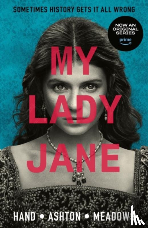 Hand, Cynthia, Meadows, Jodi, Ashton, Brodi - My Lady Jane