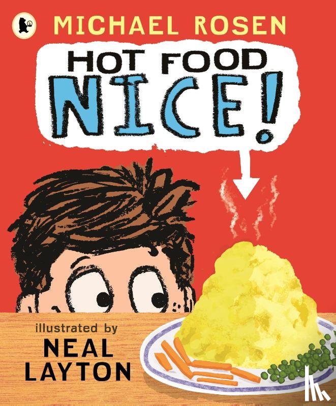 Rosen, Michael - Hot Food: Nice!