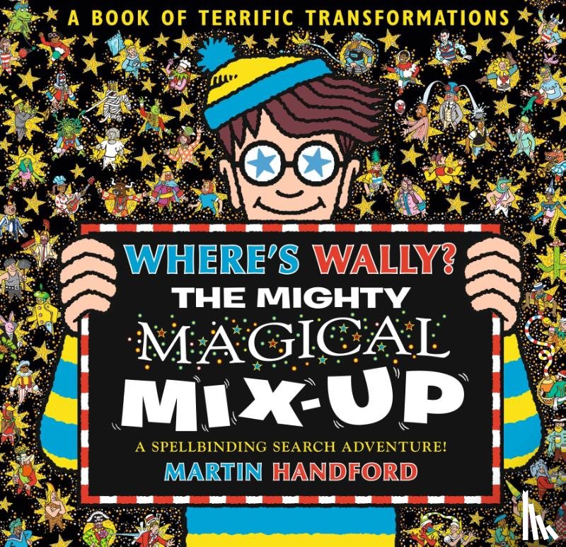 Handford, Martin - Where's Wally? The Mighty Magical Mix-Up