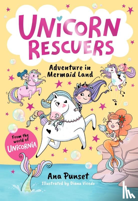 Punset, Ana - Unicorn Rescuers: Adventure in Mermaid Land