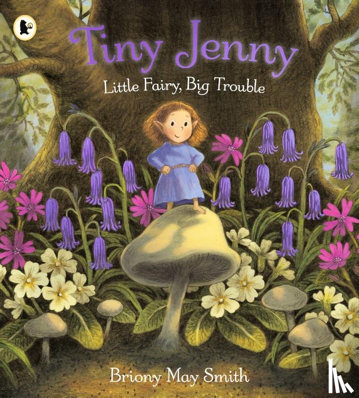 Smith, Briony May - Tiny Jenny: Little Fairy, Big Trouble