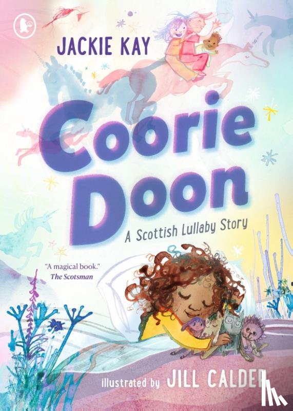 Kay, Jackie - Coorie Doon: A Scottish Lullaby Story