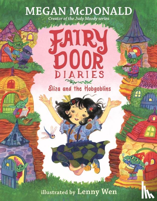 McDonald, Megan - Fairy Door Diaries: Eliza and the Hobgoblins