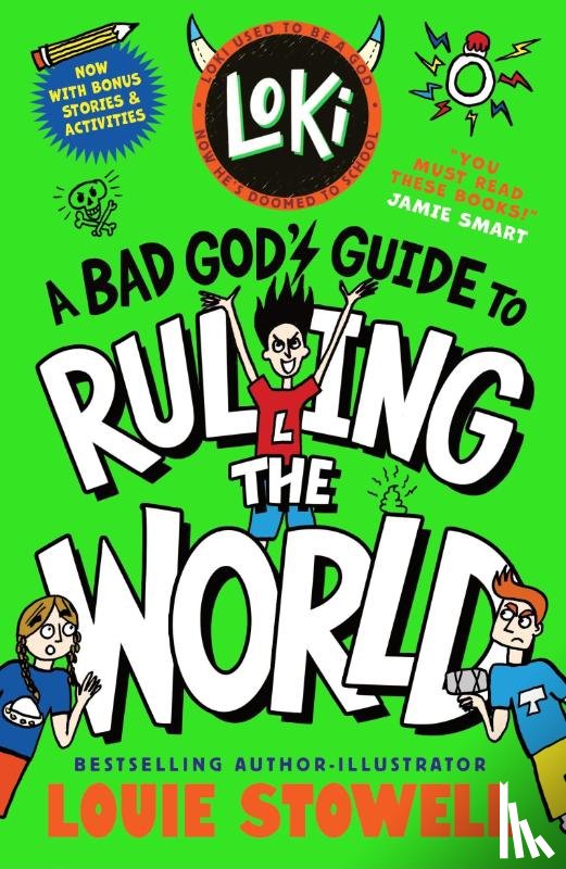Stowell, Louie - Loki: A Bad God's Guide to Ruling the World