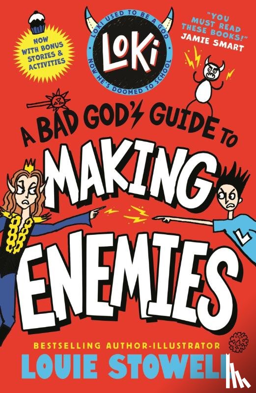 Stowell, Louie - Loki: A Bad God's Guide to Making Enemies