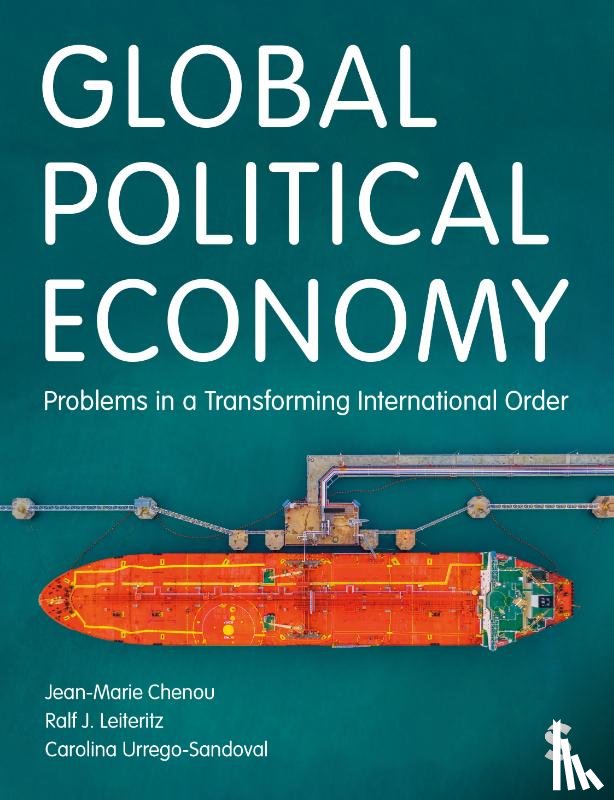 Chenou, Jean Marie, Leiteritz, Ralf Juan, Urrego-Sandoval, Carolina - Global Political Economy