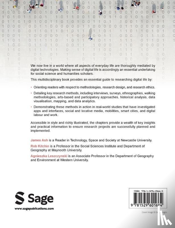 Ash, James, Kitchin, Rob, Leszczynski, Agnieszka - Researching Digital Life