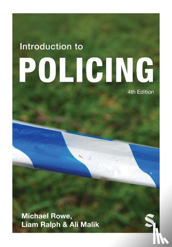 Rowe, Michael, Ralph, Liam, Malik, Ali - Introduction to Policing