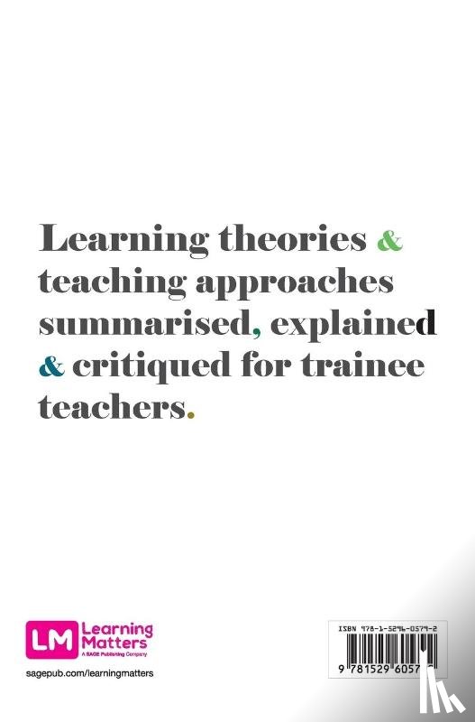 Goldhawk, Andy - The Super Quick Guide to Learning Theories and Teaching Approaches