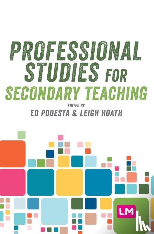 Hoath, Leigh, Podesta, Ed - Professional Studies for Secondary Teaching
