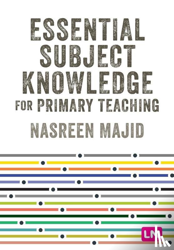  - Essential Subject Knowledge for Primary Teaching