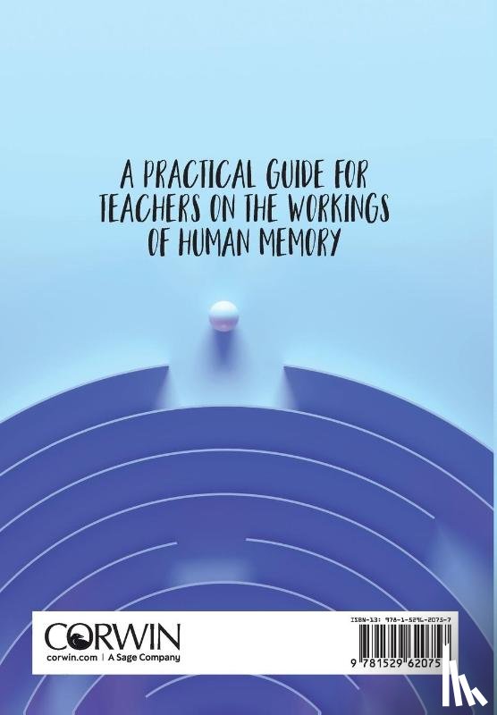 Firth, Jonathan, Riazat, Nasima - What Teachers Need to Know About Memory