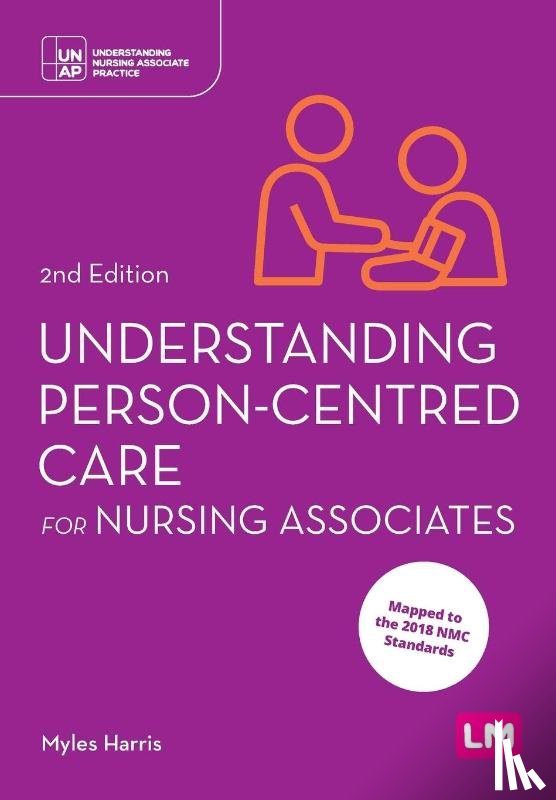 Harris, Myles - Understanding Person-Centred Care for Nursing Associates