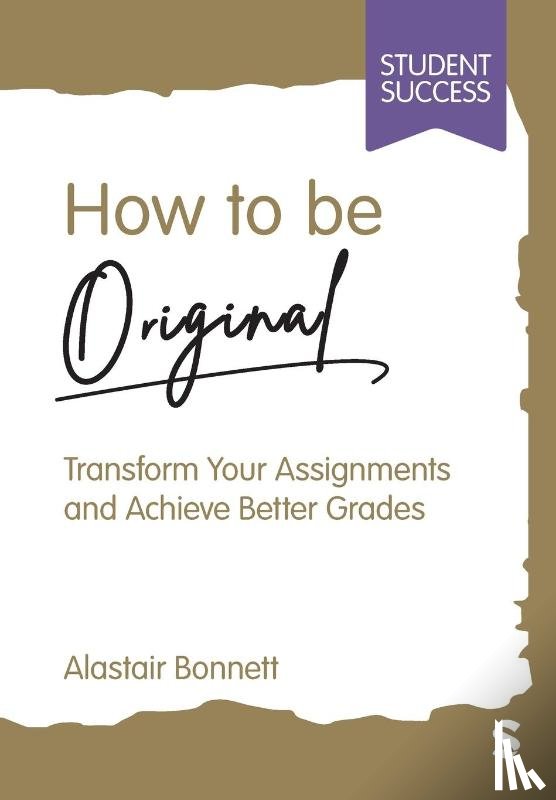 Bonnett, Alastair - How to be Original