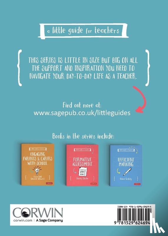 Bibi, Yamina - A Little Guide for Teachers: Thriving in Your First Years of Teaching