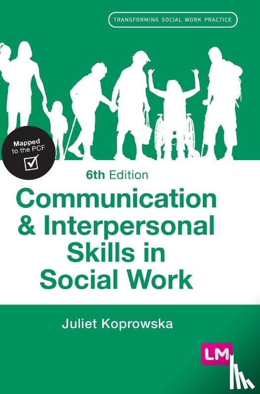 Koprowska, Juliet - Communication and Interpersonal Skills in Social Work