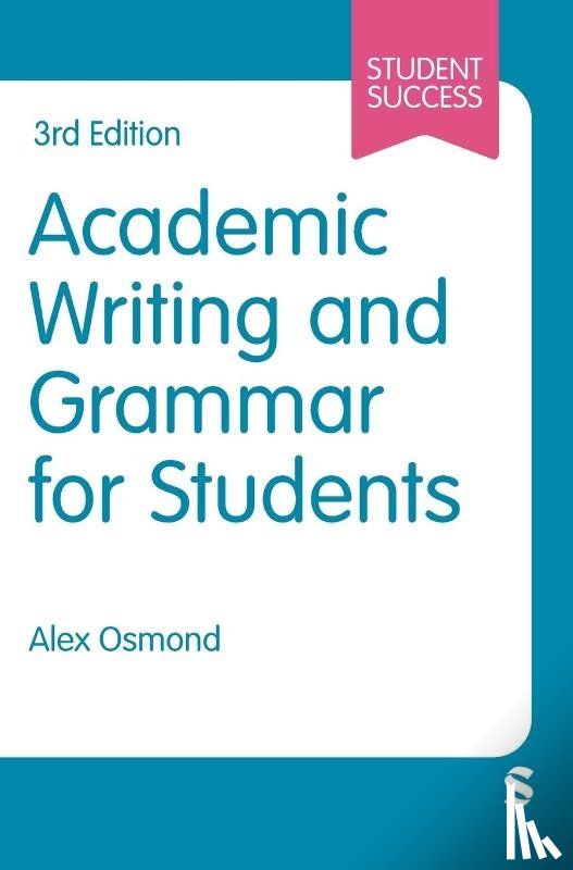 Osmond, Alex - Academic Writing and Grammar for Students