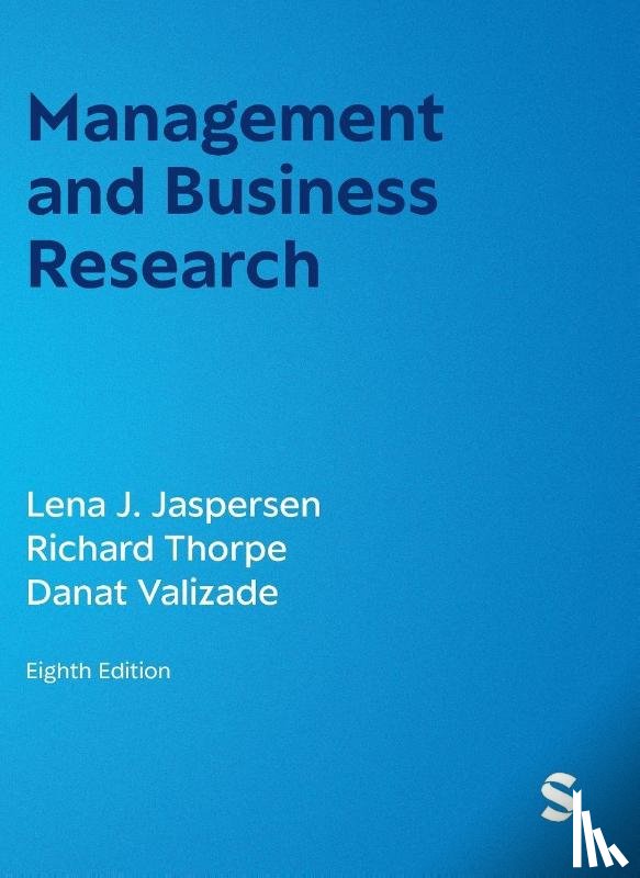 Jaspersen, Lena J., Thorpe, Richard, Valizade, Danat - Management and Business Research