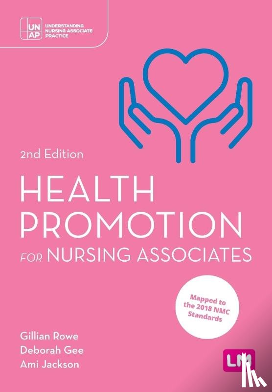 Rowe, Gillian, Gee, Deborah, Jackson, Ami - Health Promotion for Nursing Associates