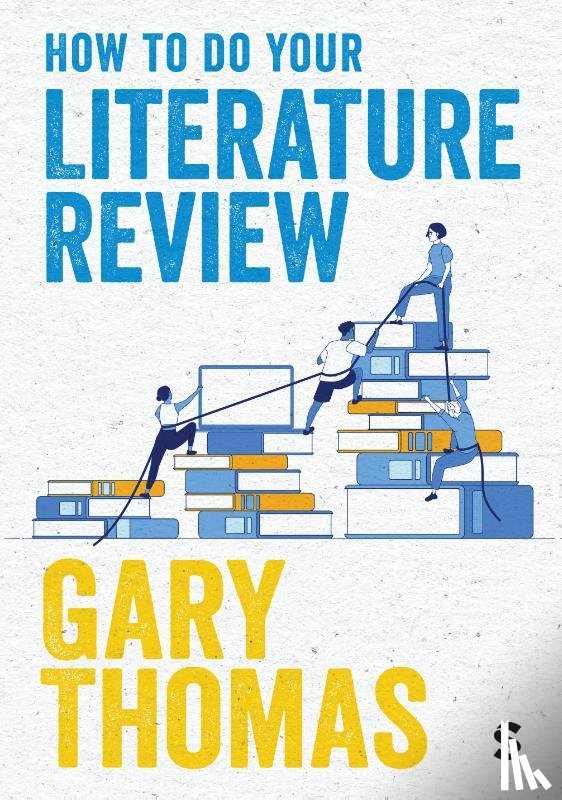 Thomas, Gary - How to Do Your Literature Review