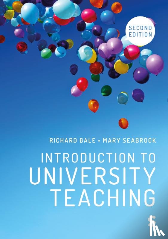 Bale, Richard, Seabrook, Mary - Introduction to University Teaching