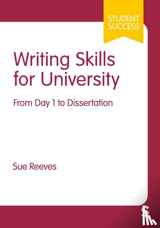 Reeves, Sue - Writing Skills for University