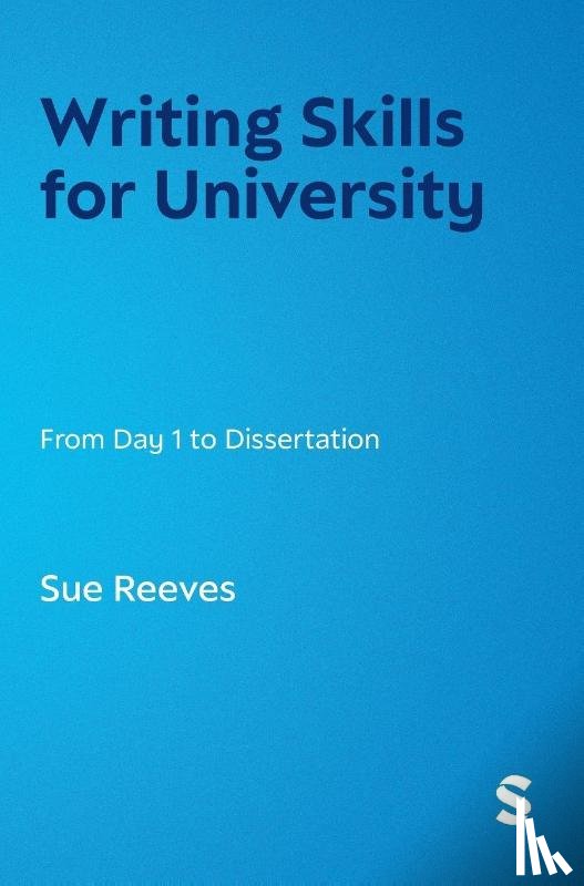 Reeves, Sue - Writing Skills for University