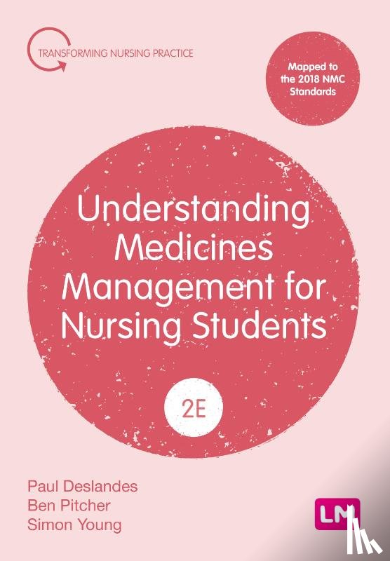 Deslandes, Paul, Pitcher, Ben, Young, Simon - Understanding Medicines Management for Nursing Students