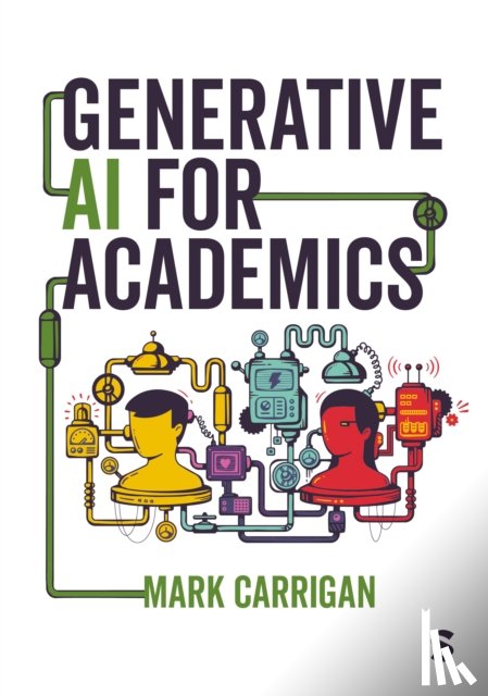 Carrigan, Mark - Generative AI for Academics