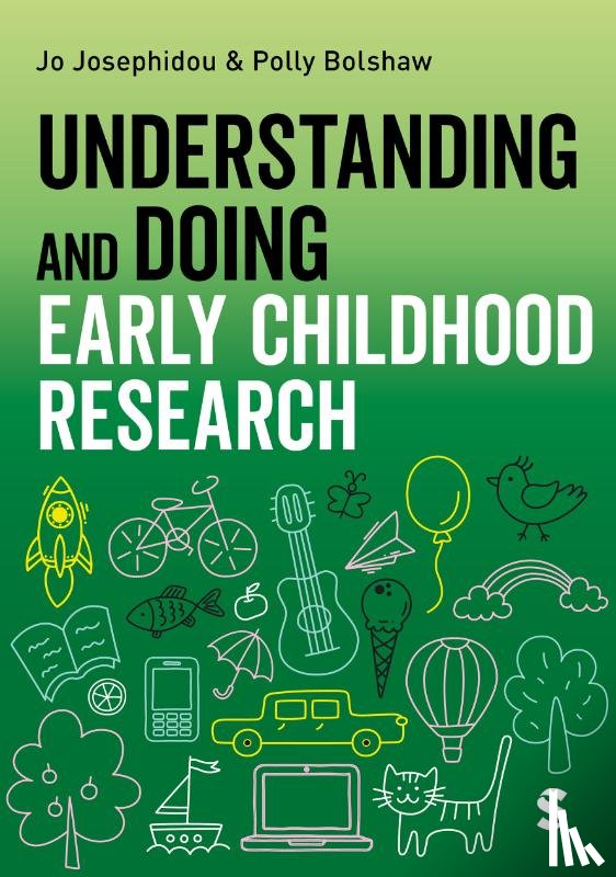 Josephidou, Jo, Bolshaw, Polly - Understanding and Doing Early Childhood Research