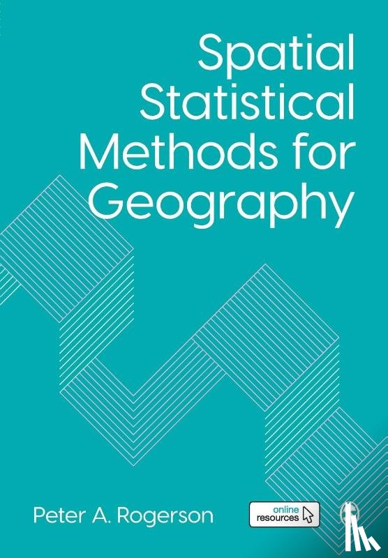 Rogerson, Peter A. - Spatial Statistical Methods for Geography
