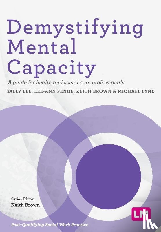  - Demystifying Mental Capacity