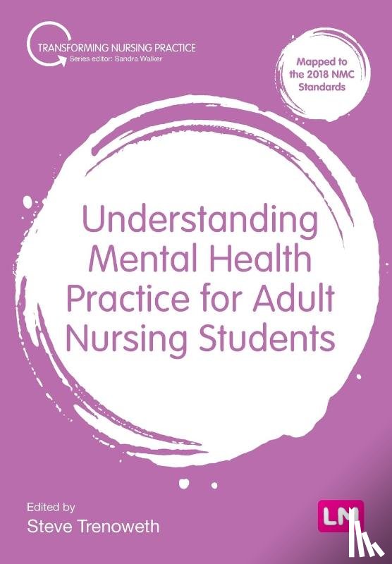 Trenoweth - Understanding Mental Health Practice for Adult Nursing Students