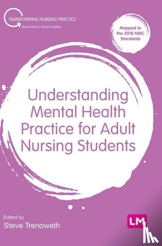 Trenoweth - Understanding Mental Health Practice for Adult Nursing Students
