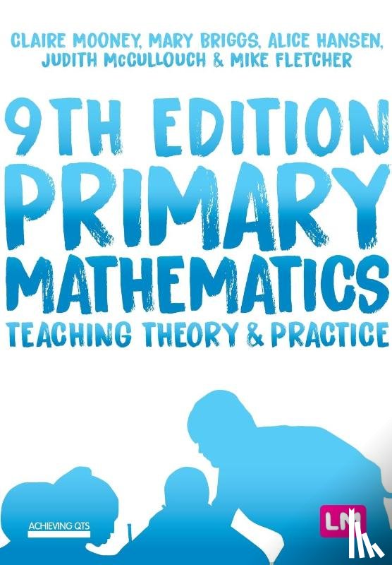 Mooney, Claire, Briggs, Mary, Hansen, Alice, McCullouch, Judith - Primary Mathematics: Teaching Theory and Practice